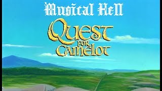 Quest for Camelot Musical Hell Review 83 [upl. by Sajet]