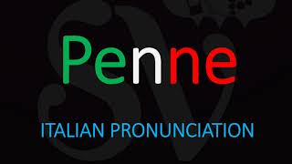 How to Pronounce Penne CORRECTLY Italian Pasta Pronunciation [upl. by Myer]