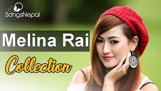 Melina Rai’s Top Songs  Hit Nepali Music Videos  Best Nepali Songs Collection 2017 [upl. by Sualakcin570]