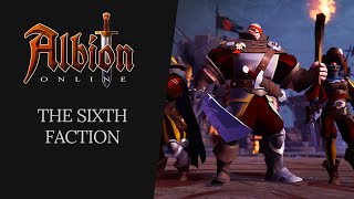 Albion Online  The Sixth Faction [upl. by Lind]