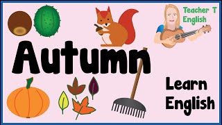 Autumn Vocabulary  Seasons  Fun amp easy  Practice English  watch speak listen write read [upl. by Swayne]