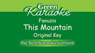 Faouzia  This Mountain Karaoke [upl. by Merrile]