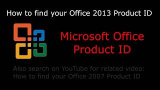 How to find your Microsoft Office 2013 Product ID [upl. by Ellivnarg264]