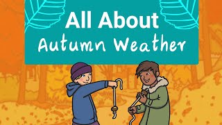 All About Autumn Weather  Twinkl Kids Tv [upl. by Nona139]