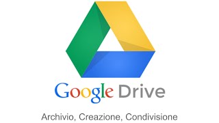 Google Drive  Archivio Creazione Condivisione [upl. by Asalocin]