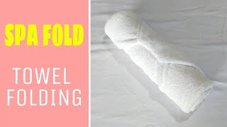 SPA FOLD TOWEL FOLDING [upl. by Daahsar]