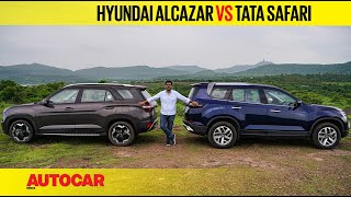 Hyundai Alcazar vs Tata Safari  Two very different takes on the three row SUV  Autocar India [upl. by Eceerehs]