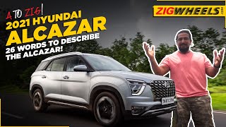 Hyundai Alcazar Review  26 Things You Need To Know  AtoZig [upl. by Lali91]